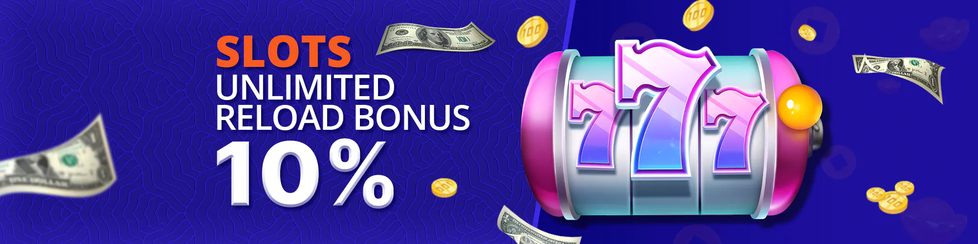 10% Unlimited Slots Reload Bonus
