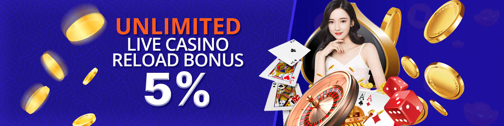 5% Unlimited Live Casino Reload Bonus