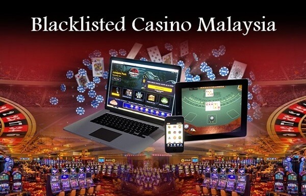 blacklisted-casino-malaysia