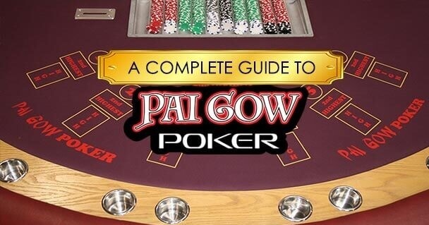 How To Play Pai Gow Poker? Detailed Guide For Beginners