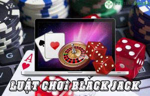Luật chơi Blackjack – Luật chơi Xì Dách chi tiết